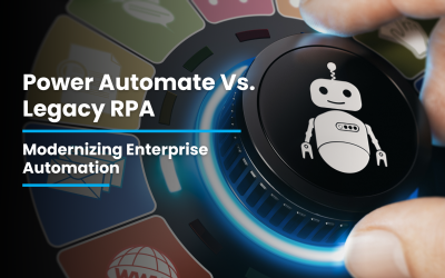 Power Automate vs. Legacy RPA: Modernizing Enterprise Automation