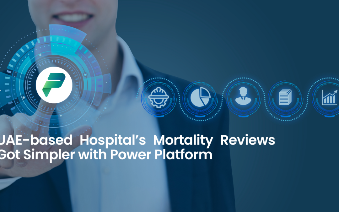 CS - UAE-based Hospital’s Mortality Reviews Got Simpler with Power Platform