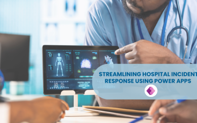 Streamlining Hospital Incident Response using Power Apps