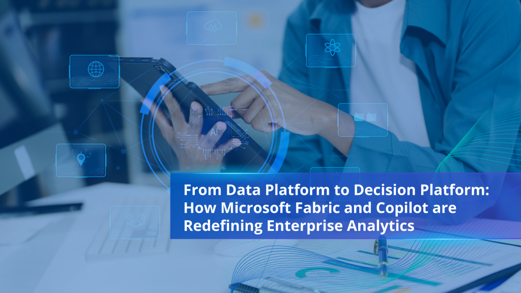 Chat with Data: How Fabric & Copilot Are Changing Enterprise Analytics