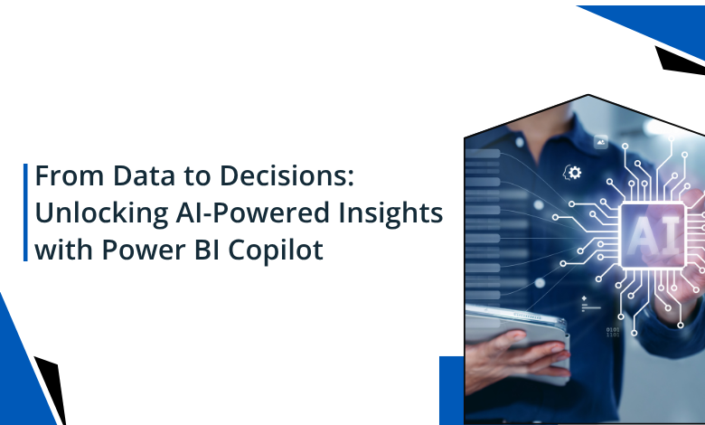 AI-Powered Insights with Power BI Copilot